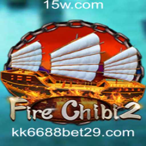 Descubra o Mundo Empolgante de FireChibi2 com kk6688 bet